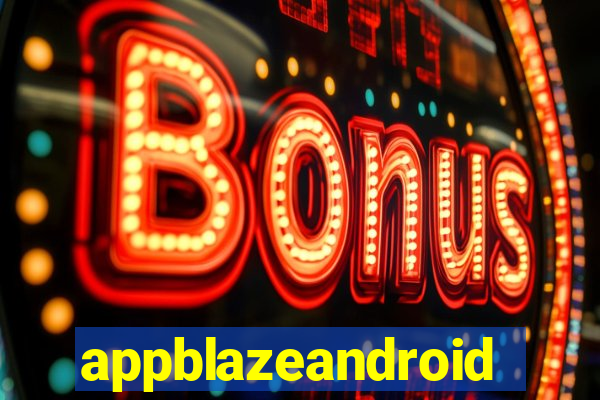 appblazeandroid