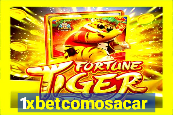 1xbetcomosacar