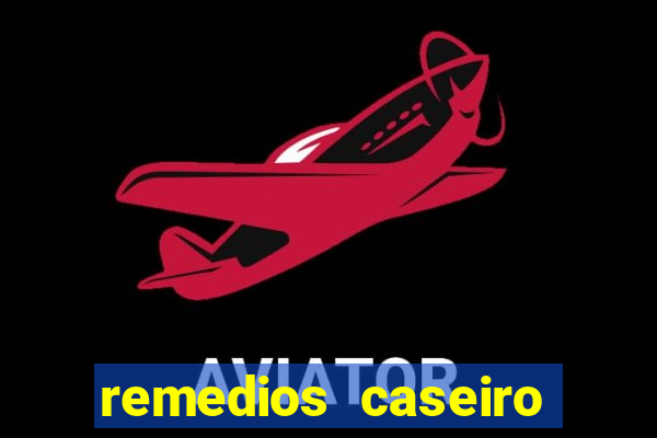 remedios caseiro para diabetes
