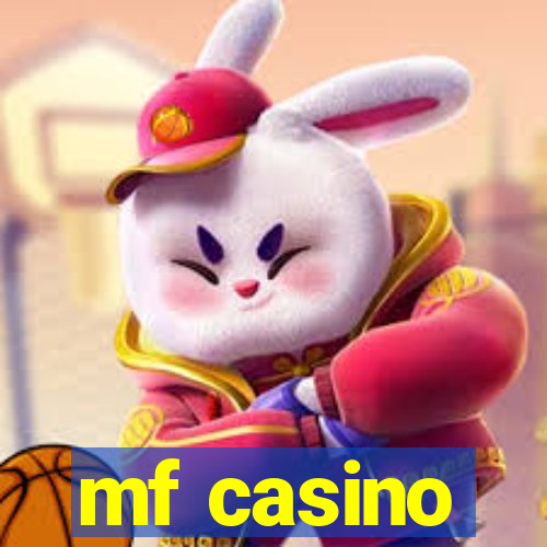 mf casino