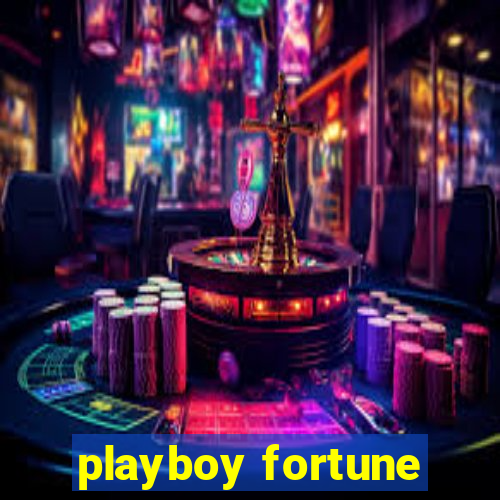 playboy fortune