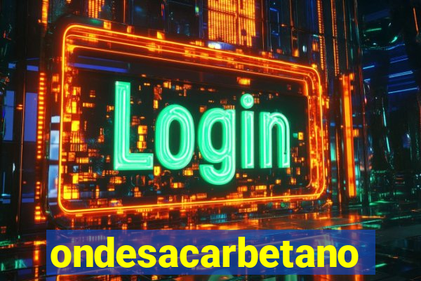 ondesacarbetano