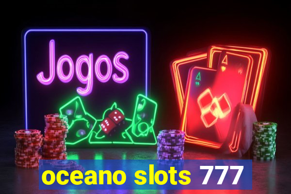 oceano slots 777