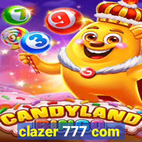 clazer 777 com