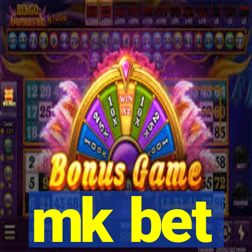 mk bet