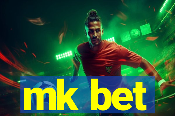 mk bet