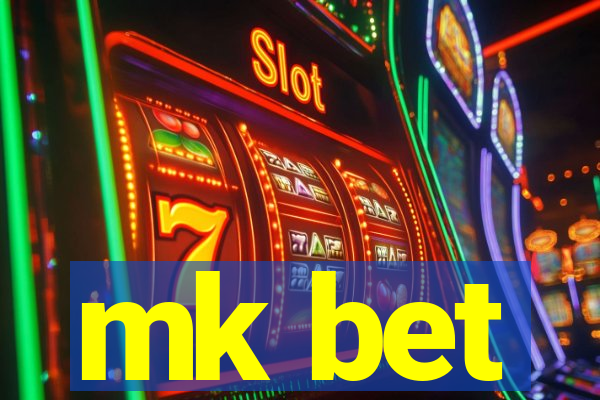 mk bet