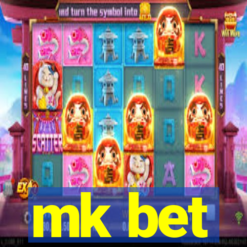 mk bet