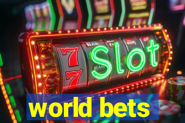 world bets