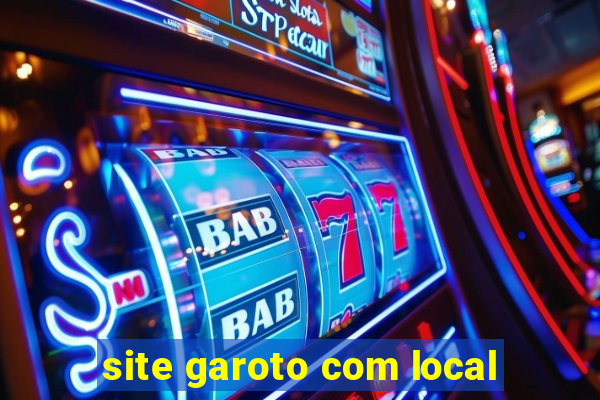 site garoto com local
