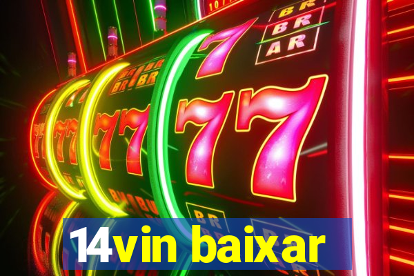 14vin baixar