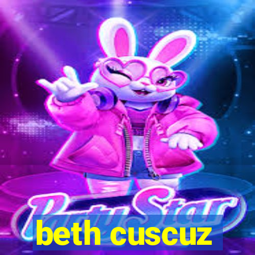 beth cuscuz