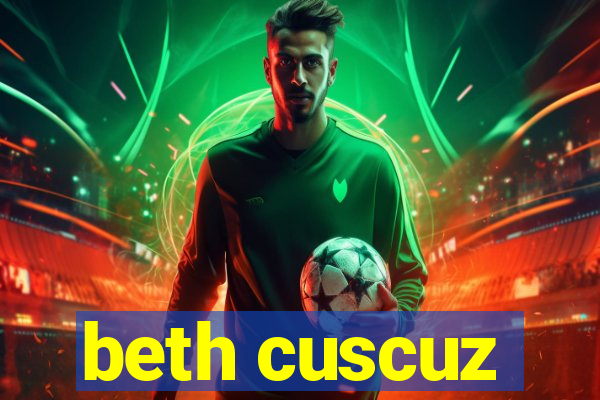 beth cuscuz