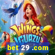 bet 29 .com