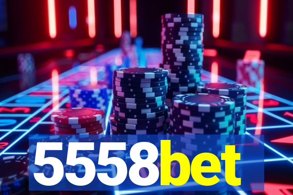 5558bet