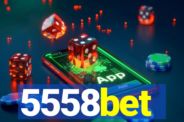 5558bet