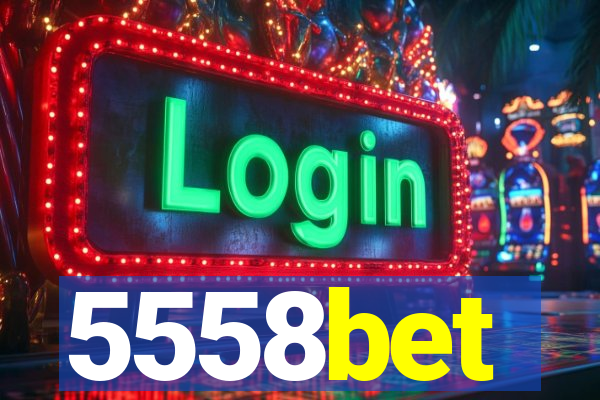 5558bet