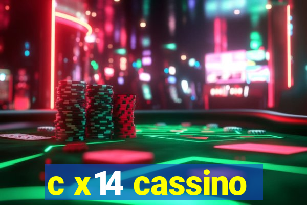 c x14 cassino