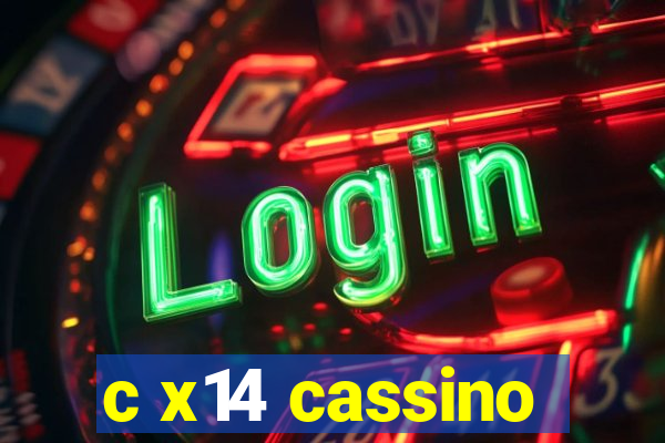 c x14 cassino