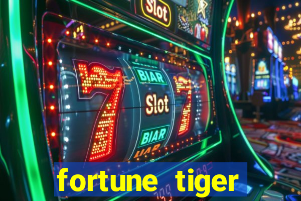 fortune tiger aposta de 1 real