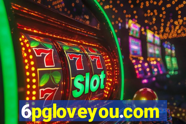 6pgloveyou.com