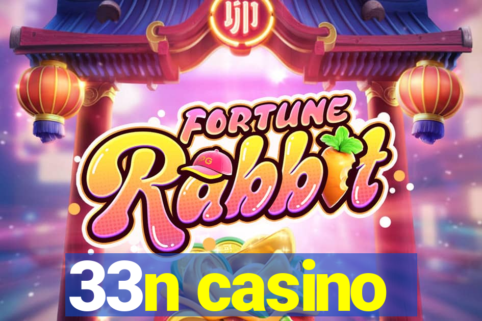 33n casino