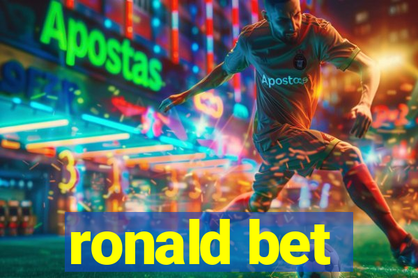 ronald bet