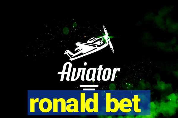 ronald bet