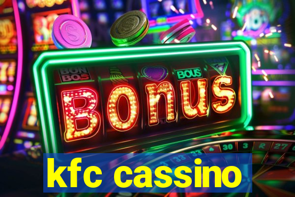 kfc cassino