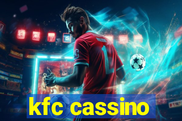 kfc cassino