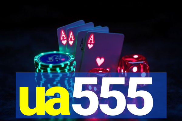 ua555