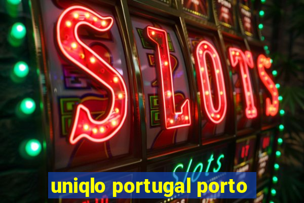 uniqlo portugal porto