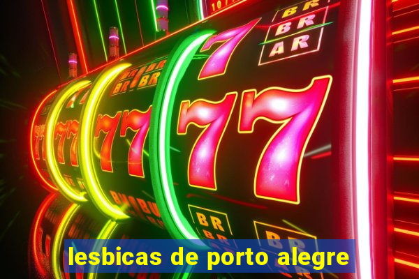 lesbicas de porto alegre