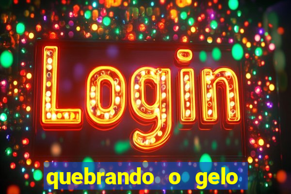 quebrando o gelo livro pdf