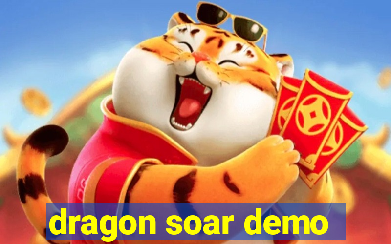 dragon soar demo