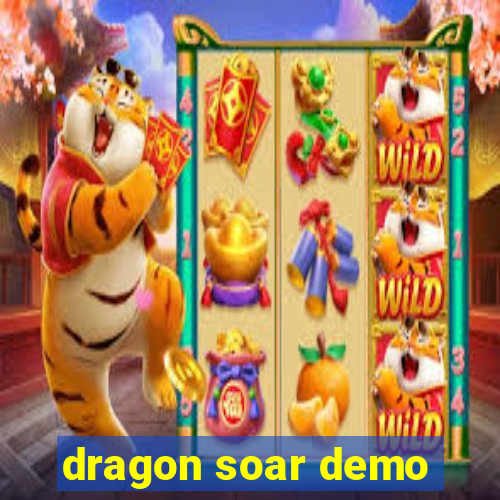 dragon soar demo