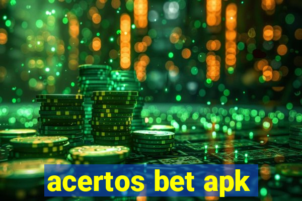 acertos bet apk