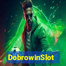 DobrowinSlot