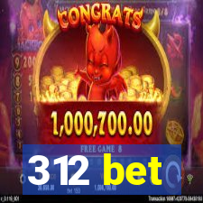 312 bet