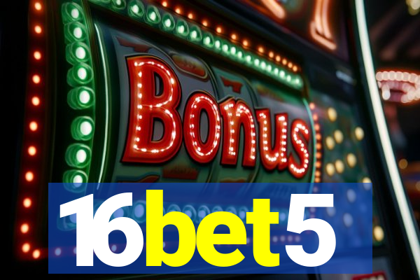 16bet5