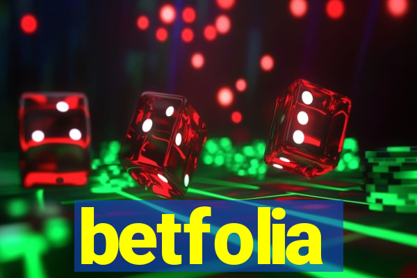 betfolia
