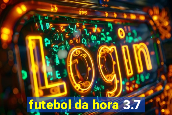 futebol da hora 3.7