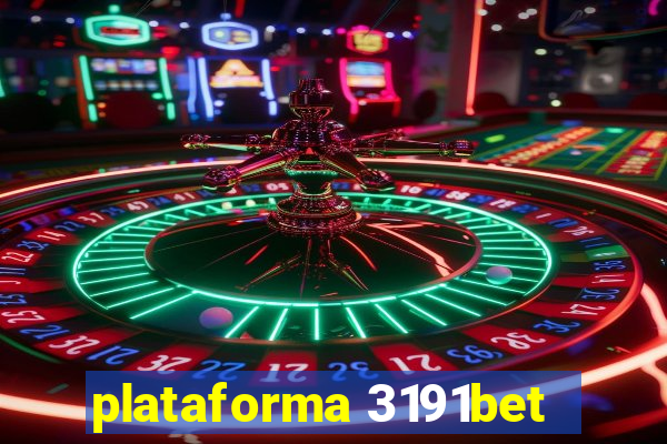 plataforma 3191bet