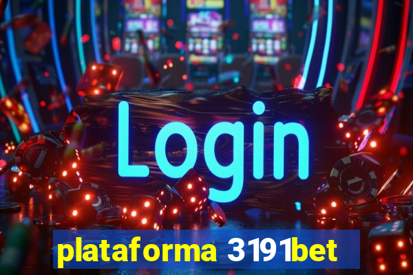plataforma 3191bet