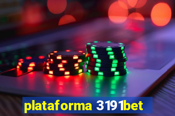 plataforma 3191bet