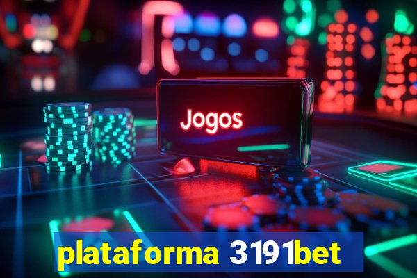 plataforma 3191bet