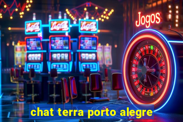 chat terra porto alegre
