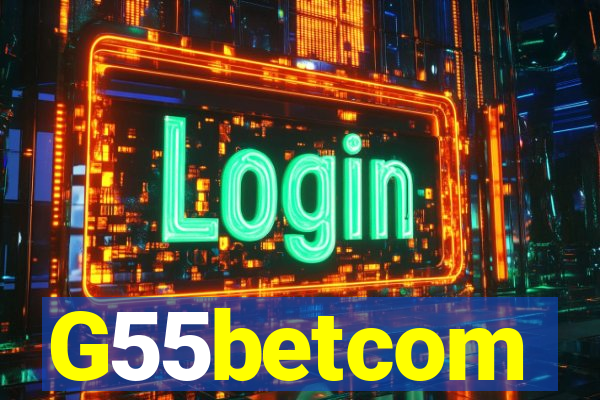 G55betcom