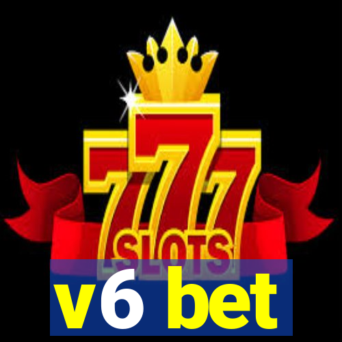 v6 bet