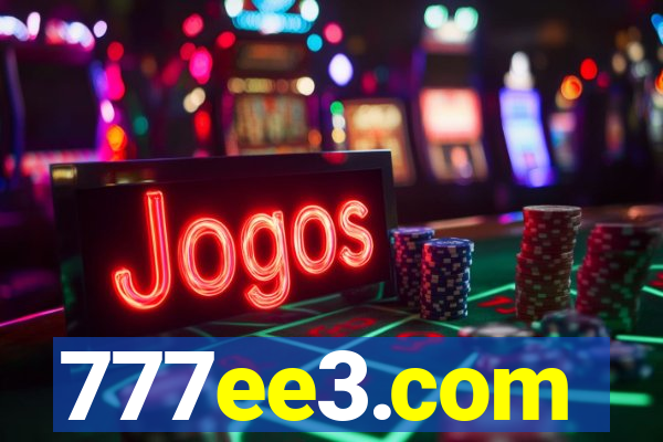 777ee3.com